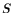 $ S$