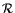$ \mathcal{R}$