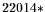 $ 22014*$